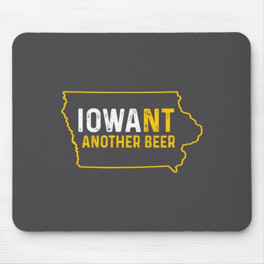 Funny Iowant Another Beer Iowa Beer Distressed Mousepad (Vorne)