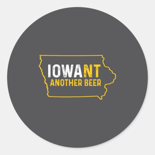 Funny Iowant Another Beer Iowa Beer Distressed Runder Aufkleber (Vorderseite)