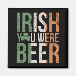Funny Irish Beer Lover Magnet