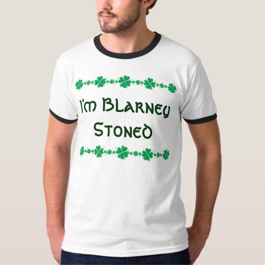 Funny Irish "Blarney Stoned T - Shirt" T-Shirt (Vorderseite)