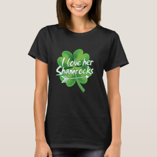 Funny Irish Coups I Liebe Ihre Kleeblatts St Patri T-Shirt