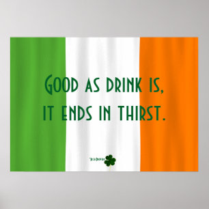 Funny Irish Drink Proverb Flag Kleeblatt Paddy Poster