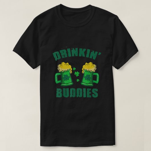 Funny Irish Drinkin' Buddies A St Patrick's Day T-Shirt (Design vorne)