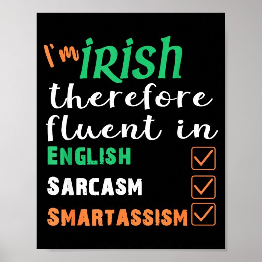 Funny Irish Fluent In Smart St Patricks Gift Poster (Vorne)