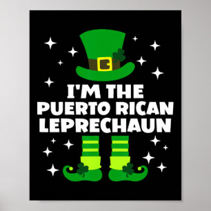 Funny Irish Puerto Rican Leprechaun St Patricks Da Poster