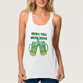 Funny Irish Sie waren Beer Graphic T-Shirt Green Tank Top (Vorderseite)