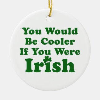 Funny Irish Sprichwort Keramik Ornament