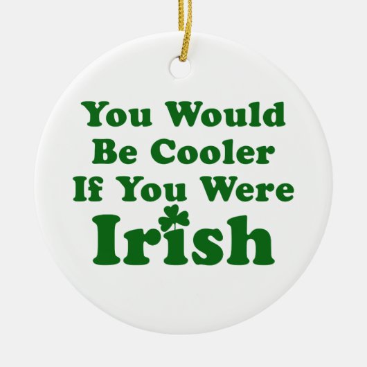 Funny Irish Sprichwort Keramik Ornament (Vorne)
