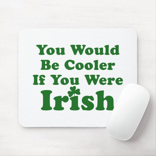 Funny Irish Sprichwort Mousepad (Mit Mouse)