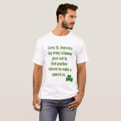Funny irish Sprichwort Saint PATRICK's dAY T-Shirt (Vorne ganz)