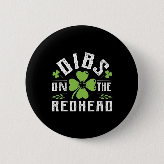 Funny Irish St Patricks Day Kleeblatt Dibs On R Button (Vorderseite)