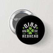 Funny Irish St Patricks Day Kleeblatt Dibs On R Button (Vorne & Hinten)