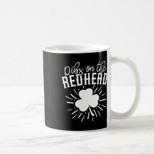 Funny Irish St Patricks Day Kleeblatt Dibs On R Kaffeetasse