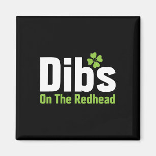 Funny Irish St Patricks Day Kleeblatt Dibs On R Magnet