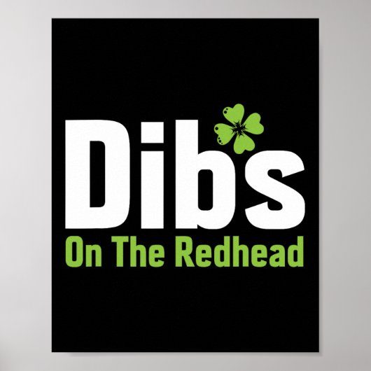 Funny Irish St Patricks Day Kleeblatt Dibs On R Poster (Vorne)