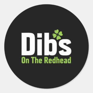 Funny Irish St Patricks Day Kleeblatt Dibs On R Runder Aufkleber