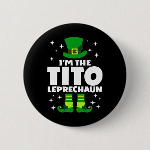 Funny Irish Tito Leprechaun Happy St Patricks Day Button