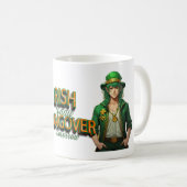 Funny Irish Today Hunger Morgen Kaffeetasse (VorderseiteRechts)