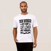 Funny Iron Worker by Day Cat Lover by Night T-Shirt (Vorne ganz)