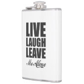 Funny Ironic Quote Live Laugh Leave Me Alone Graph Flachmann (Links)