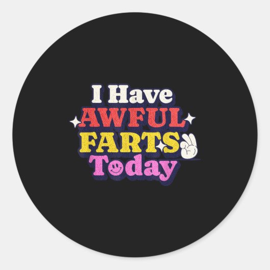 Funny Ironic Sarcastic Redewendungen Zynische Einz Runder Aufkleber (Vorderseite)