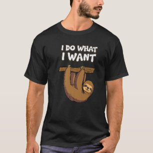 Funny Irony Sarcasm I-Do, was ich Gewollt habe T-Shirt