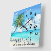 Funny Island Time Clock Quadratische Wanduhr (Winkel)
