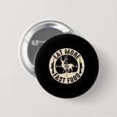 Funny isst schneller als Futter Hirschjagd Button (Vorne & Hinten)