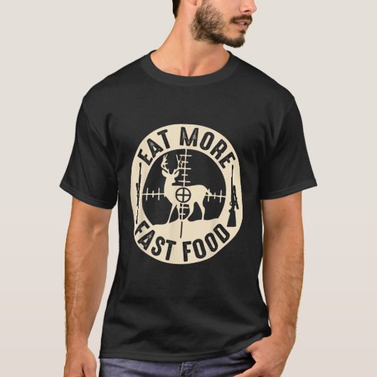 Funny isst schneller als Futter Hirschjagd T-Shirt (Vorderseite)