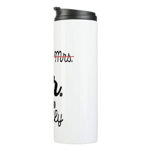 Funny ist Frau Dr. Frau, eigentlich Phd Abschluss Thermosbecher (Nach rechts gedreht)