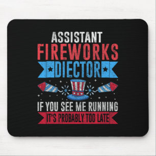 Funny Istant Fireworks Director I Run You Run 4th Mousepad