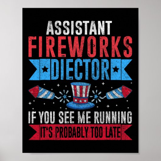 Funny Istant Fireworks Director I Run You Run 4th Poster (Vorne)