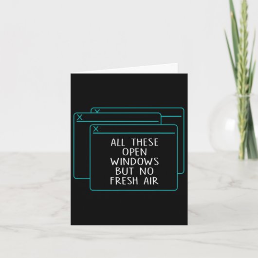 Funny It Coder all diese Open Windows ohne frische Karte (Vorderseite)