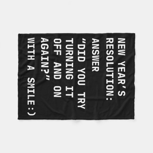 Funny It New Year’s Resolution Tech Computer Suprt Fleecedecke (Vorderseite (Horizontal))