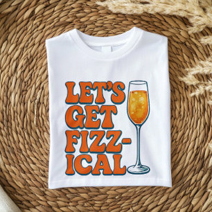 Funny Italian Aperitivo Shirt   Lass Get Fizzical