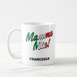 Funny italienisches Sprichwort Mamma Mia! Tasse