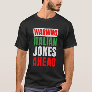 Funny Italy Joke Italia Family Spaß T - Shirt