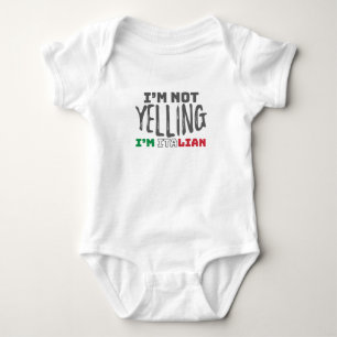 Funny Italy Joke Nicht schreien Italienisch Groß Baby Strampler