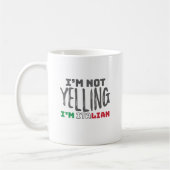 Funny Italy Joke Nicht schreien Italienisch Italie Kaffeetasse (Links)