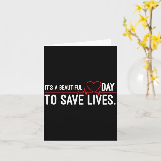 Funny It's A Beautiful Day To Save Lives Design  Karte (Gelbe Blume)