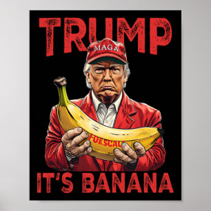 Funny It's Banana for Scales Trump Poster