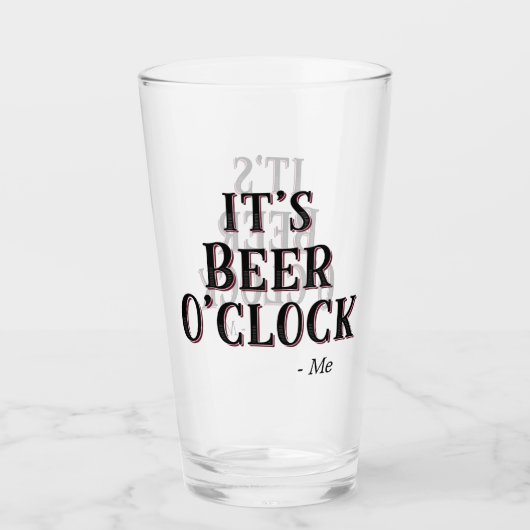 Funny It's Beer O'clock Zitat Typografie Bier Glas (Vorderseite)