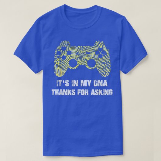 Funny It's In My DNA Video Games For Gamers T-Shirt (Design vorne)