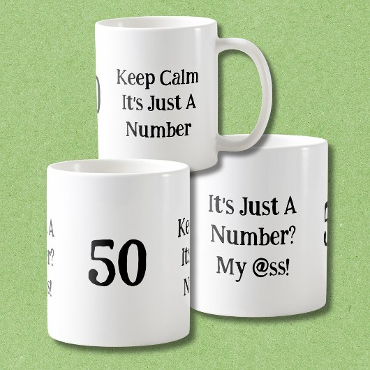 Funny It's Just A Number My @ss 50th Birthday Kaffeetasse
