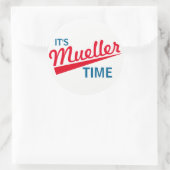 Funny "It's Müller Time" Runder Aufkleber (Tasche)