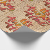 Funny It's Turkey Time Erntedank Dinner Sprichwort Geschenkpapier (Ecke)