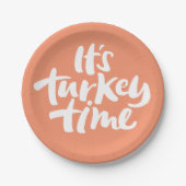 Funny It's Turkey Time Erntedank Dinner Sprichwort Pappteller (Vorderseite)