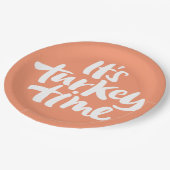 Funny It's Turkey Time Erntedank Dinner Sprichwort Pappteller (Schrägansicht)