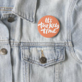 Funny It's Turkey Time Erntedank Lettering Button (Beispiel)