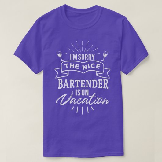 Funny Ix27m sorry der nette Barkeeper ist im Urlau T-Shirt (Design vorne)